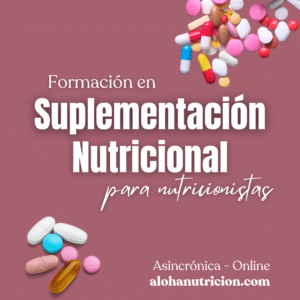 SUPLEMENTACION NUTRICIONAL para nutricionistas