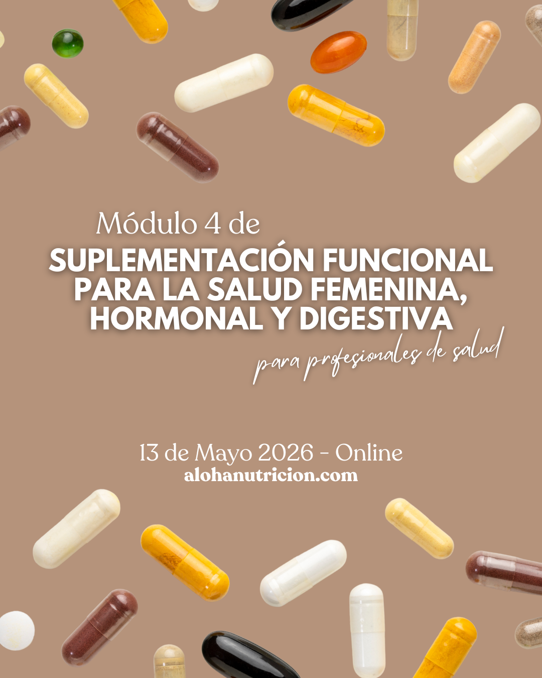 Suplementación Funcional para la salud femenina, hormonal y digestiva: Módulo 4