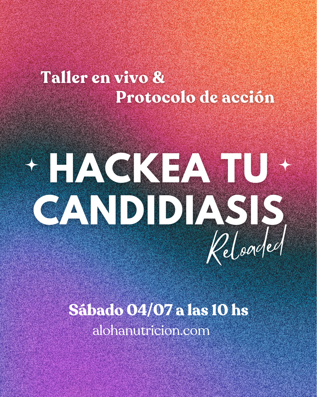 Taller en vivo HACKEA TU CANDIDIASIS 2026