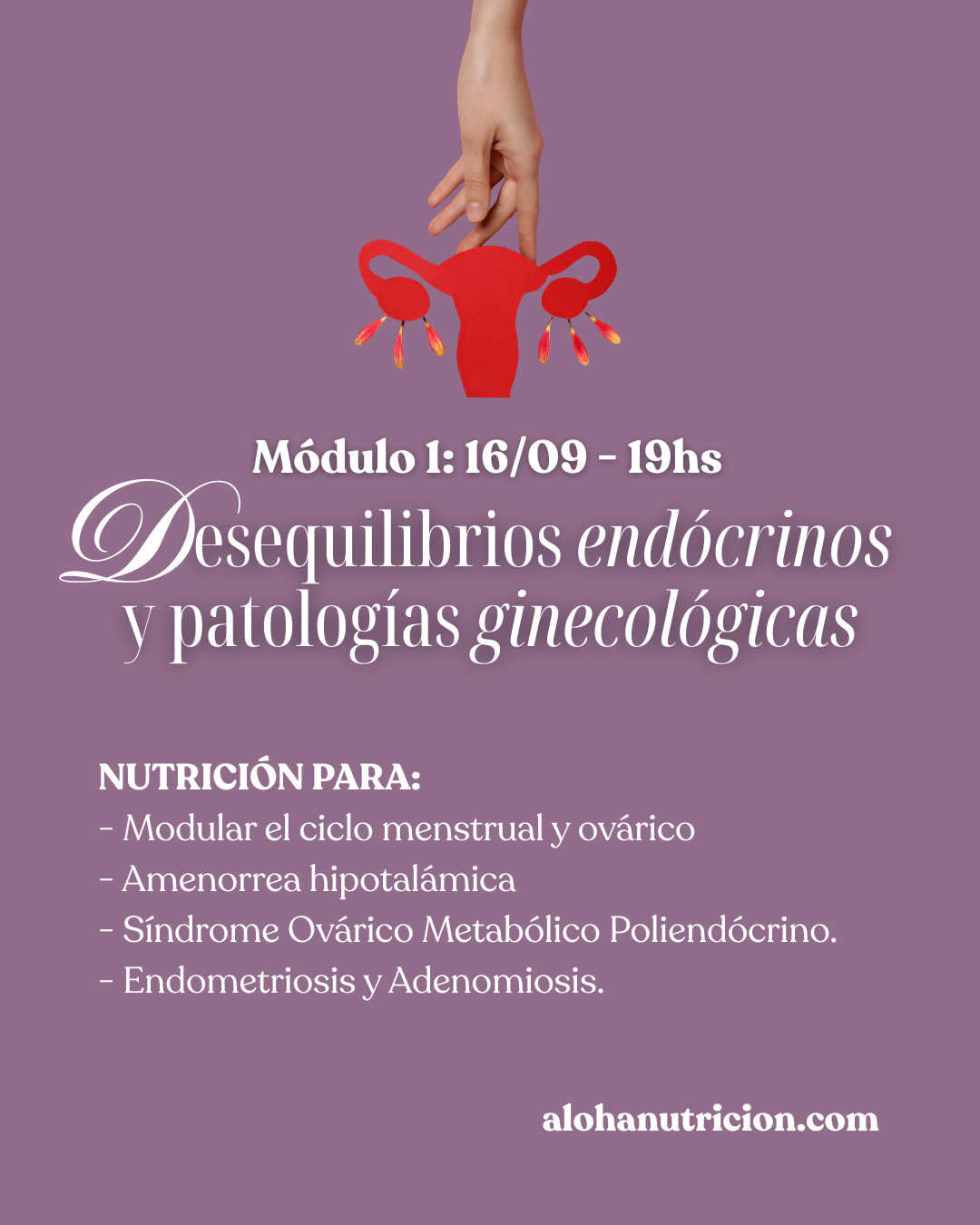 Curso Online Salud Femenina: Modulo 1 Nutrición en desequilibrios endocrinos y patologías ginecológicas